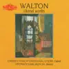 Christ Church Cathedral Choir & Stephen Darlington - Walton: Choral Works